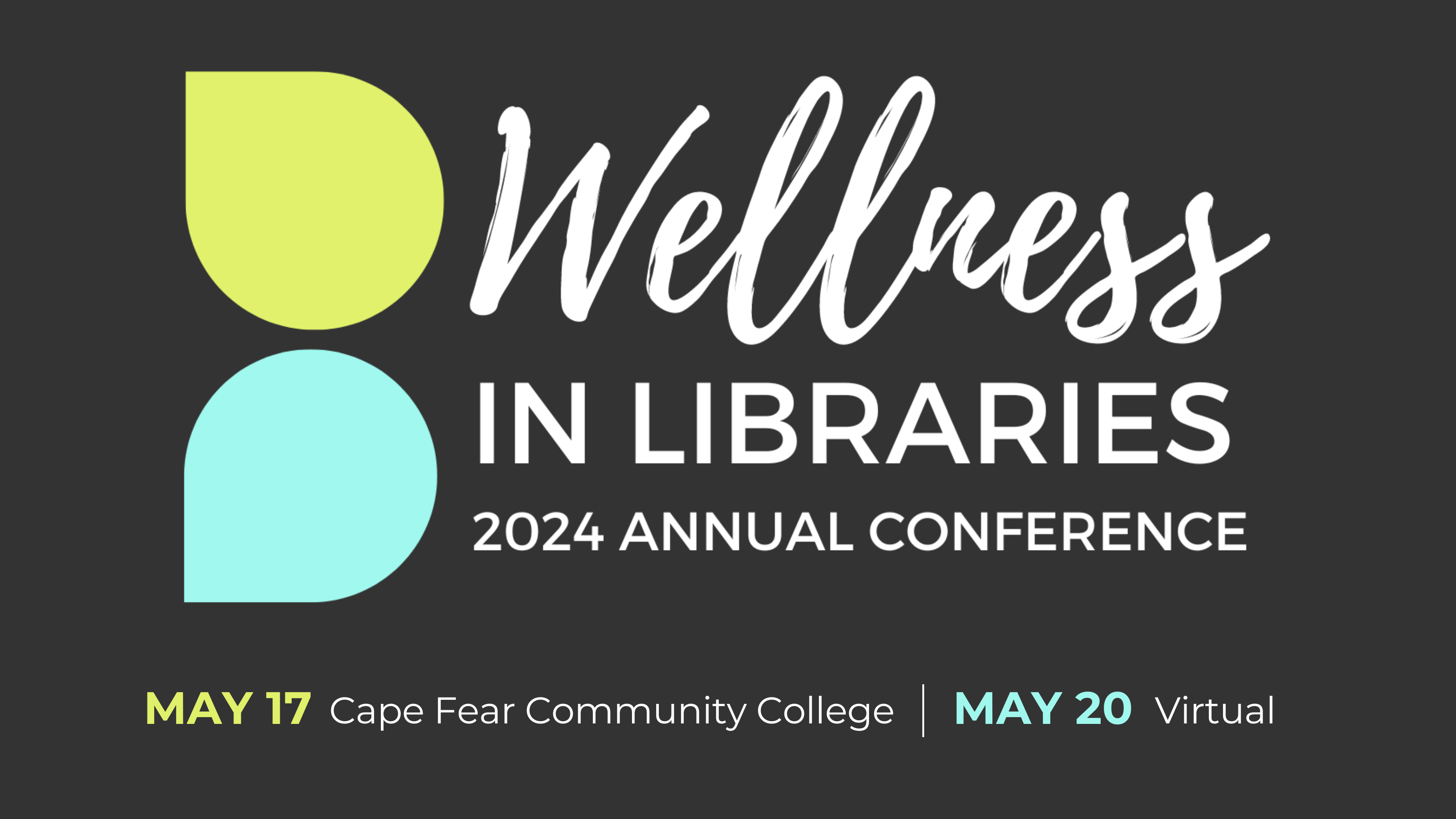 Black background with the NC LIVE 2024 annual conference logo. Text reads, "Wellness in libraries; 2024 annual conference."