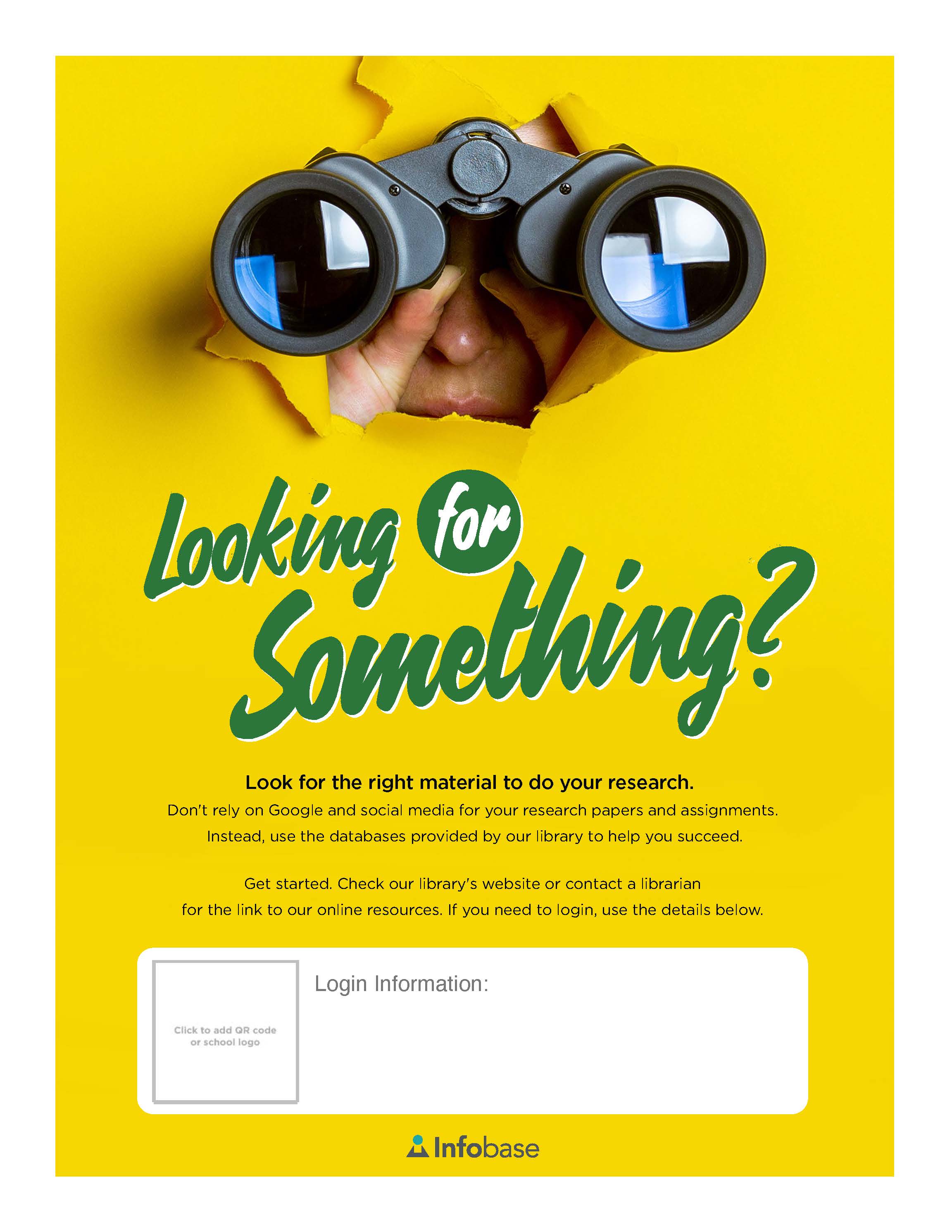 A yellow poster with a pair of binoculars puncturing through above the text, "Looking for Something?"